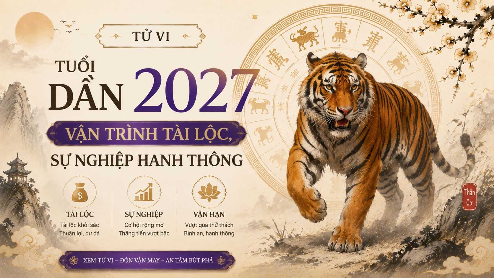 Tử Vi Tuổi Dần 2027 Vận Trình Tài Lộc, Sự Nghiệp Hanh Thông